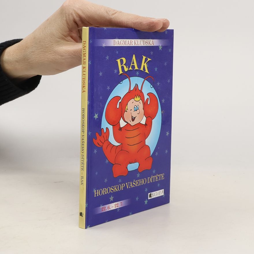 Dagmar Kludská Horoskop vašeho dítěte - Rak