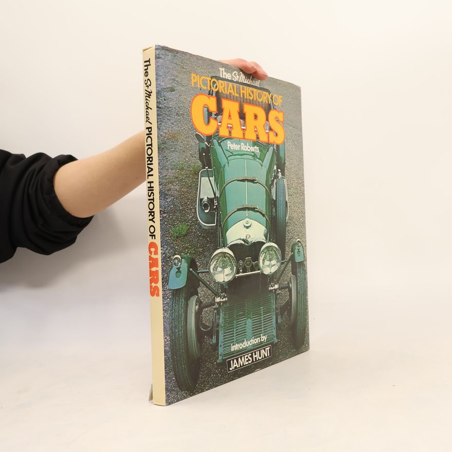 Peter Roberts Pictorial History of Cars
