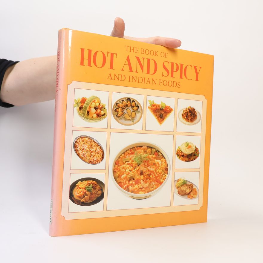 Louise Steele Popular Recipe: Book of Hot and Spicy and Indian Foods
