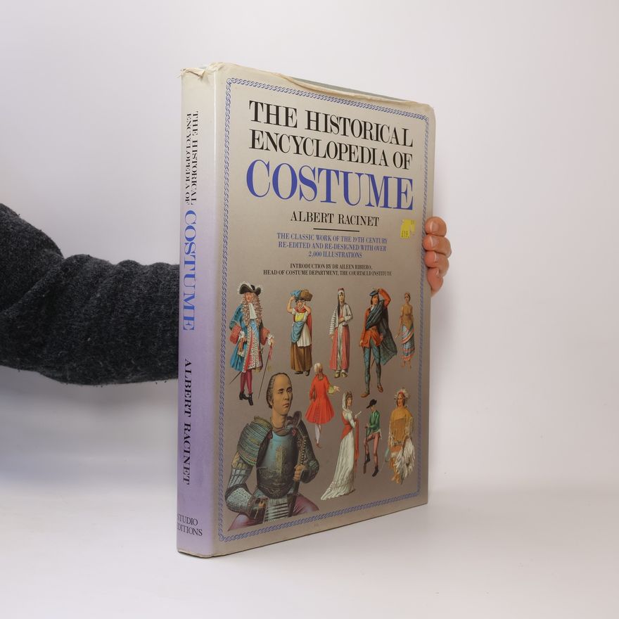 Aileen Ribeiro Historical Encyclopedia of Costumes