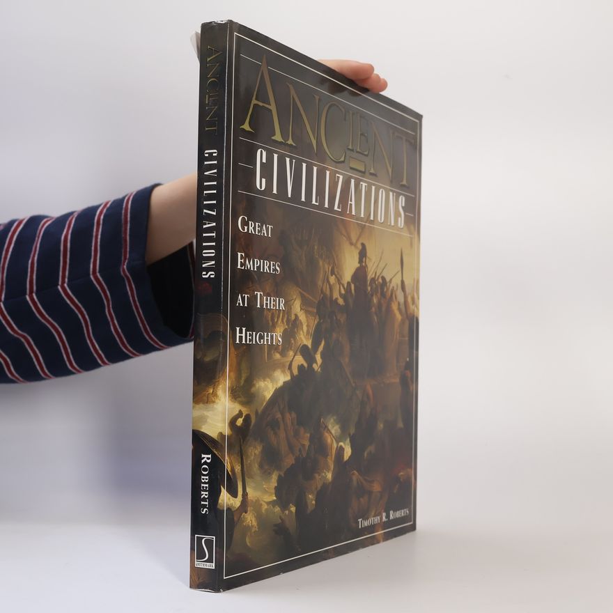 Timothy R. Roberts Ancient Civilizations