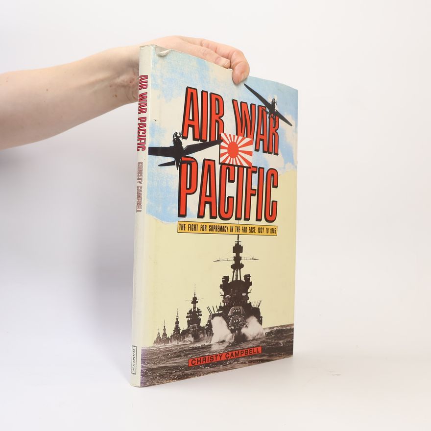 Christopher Campbell Air War Pacific