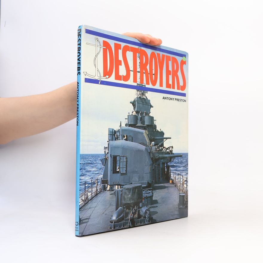 Anthony Preston Destroyers