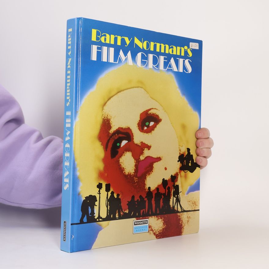 Barry Norman Barry Norman's Film Greats