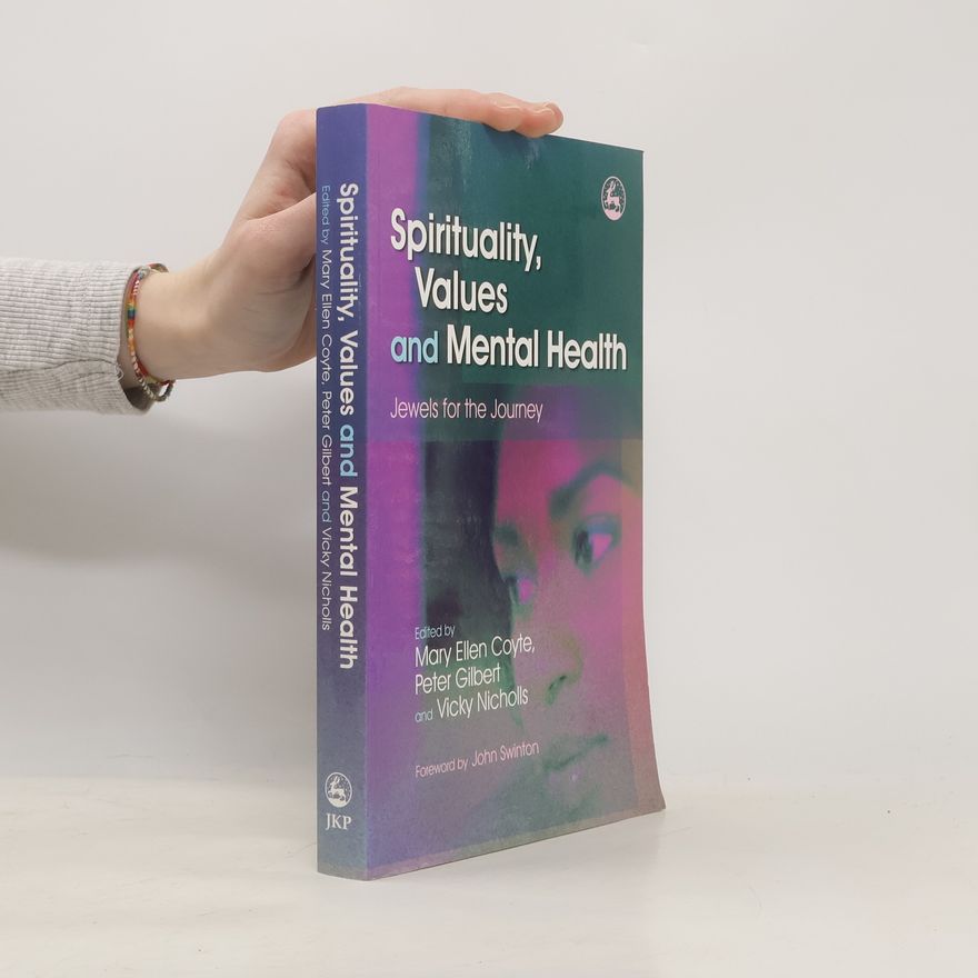 Vicky Nicholls Spirituality, Values and Mental Health