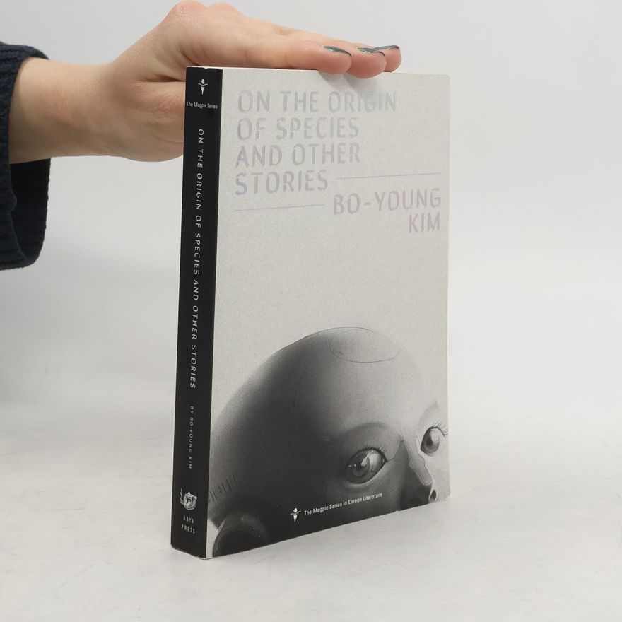 Young-ha Kim ON THE ORIGIN OF SPECIES & OTHER STORIES