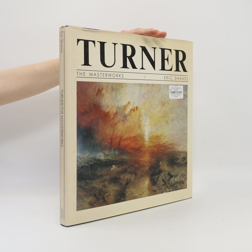 Eric Shanes Masterworks: Turner