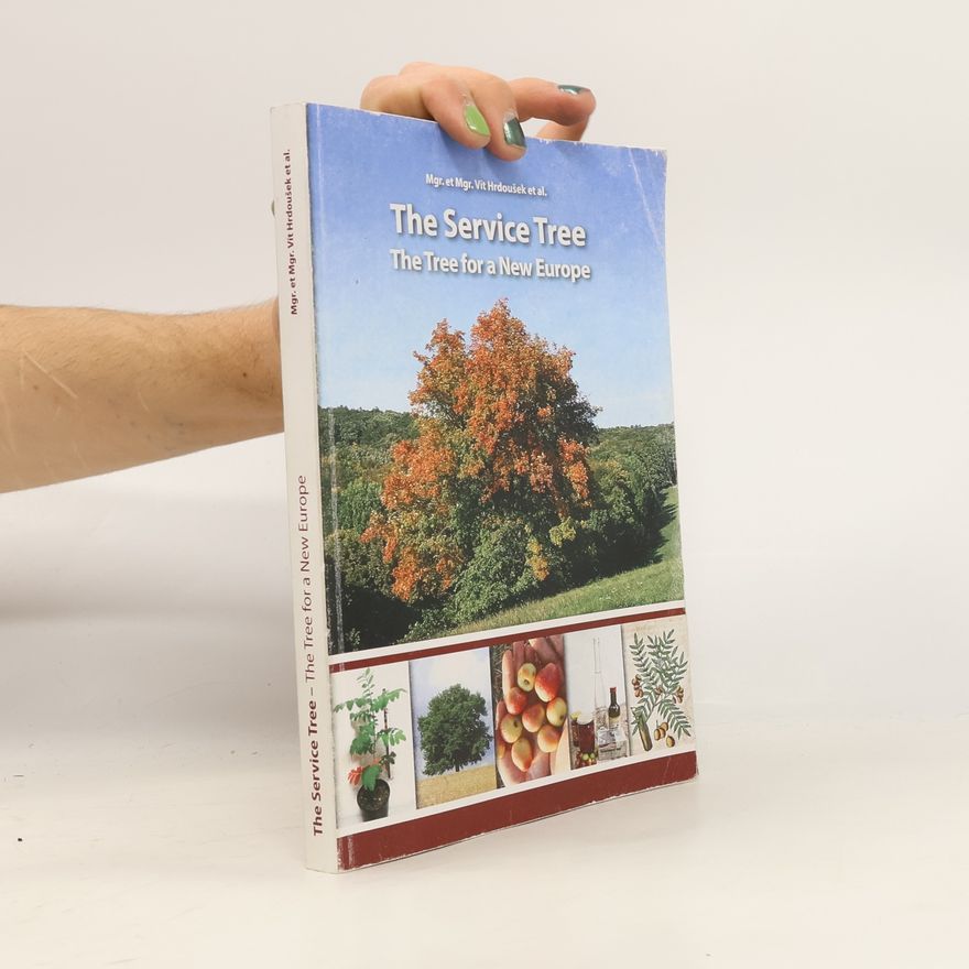 Ladislav Bakay The Service Tree: The Tree for a New Europe