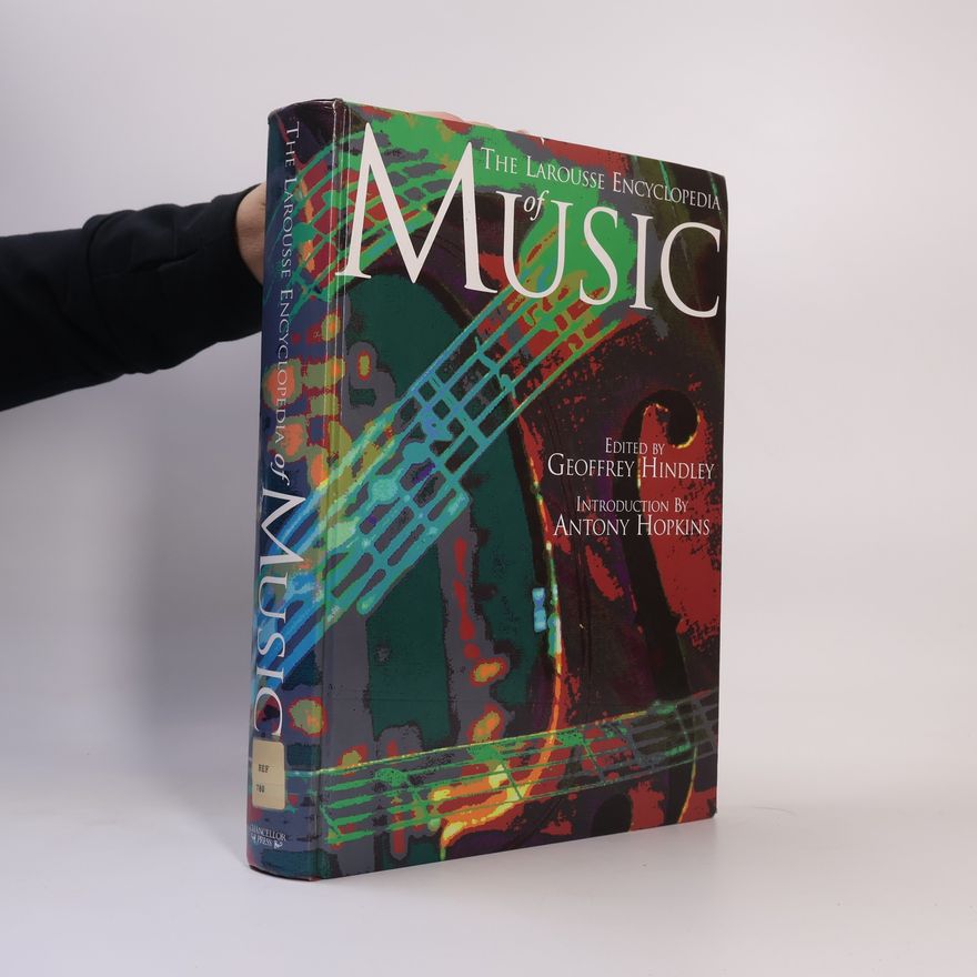 Geoffrey Hindley The Larousse Encyclopedia of Music