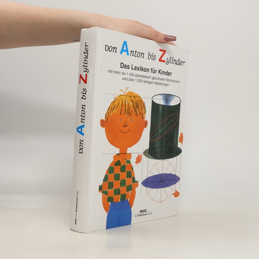 Caroline Kazianka Von Anton bis Zylinder