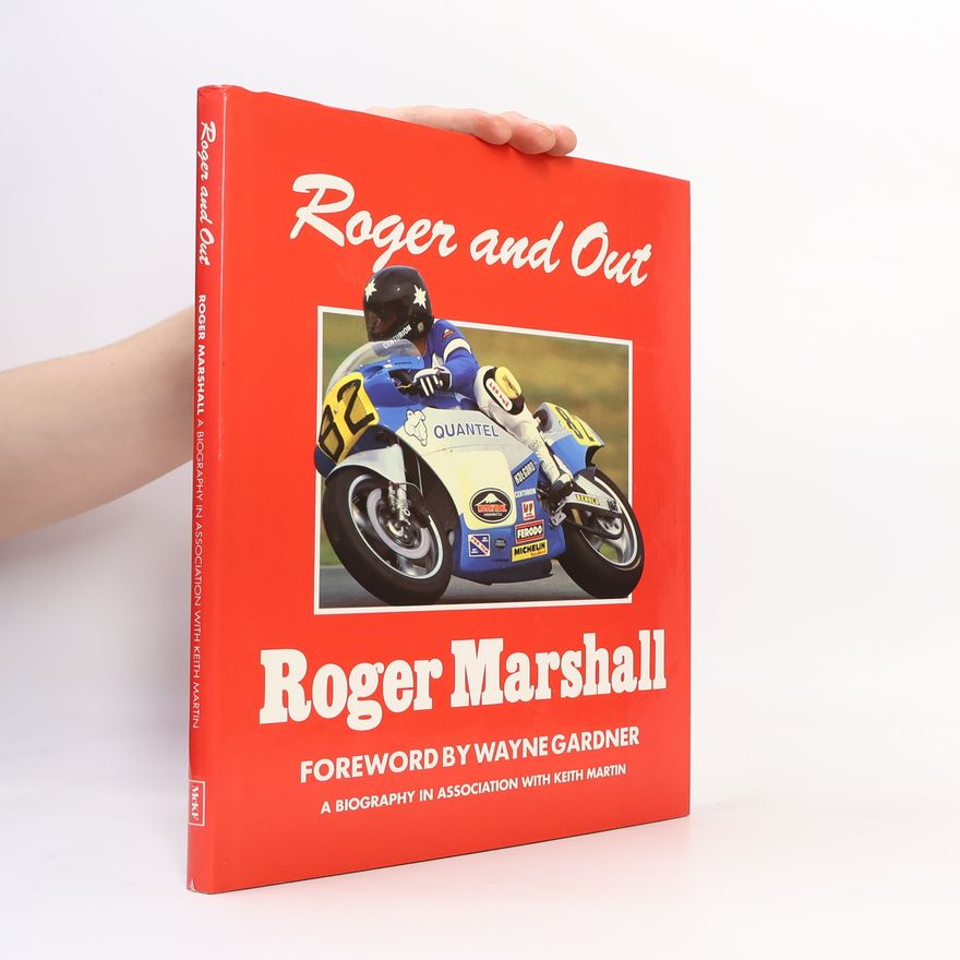 Wayne Gardner Roger and Out