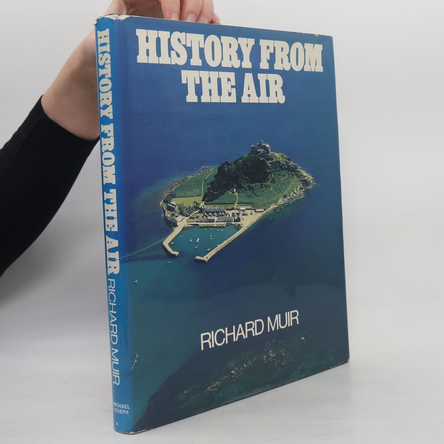 Richard Muir History from the Air