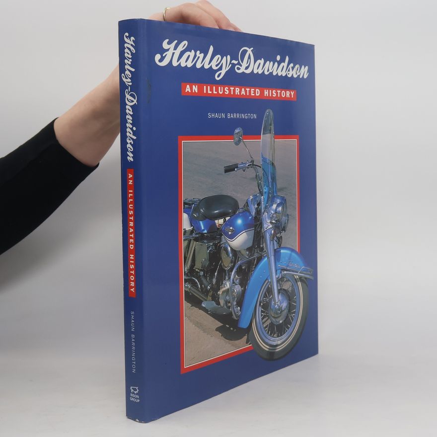 Shaun Barrington The Illustrated Harley Davidson