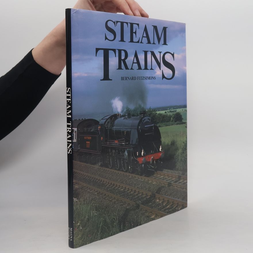 Bernard Fitzsimons Steam Trains