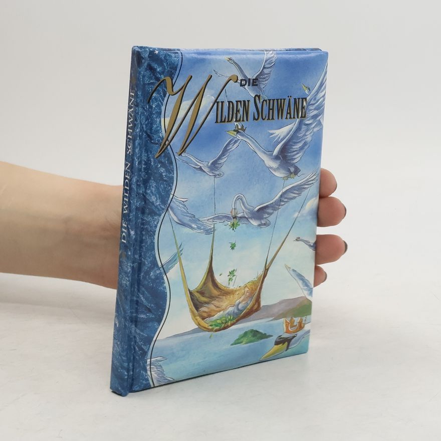 Hans Christian Andersen Die Wilden Schwäne
