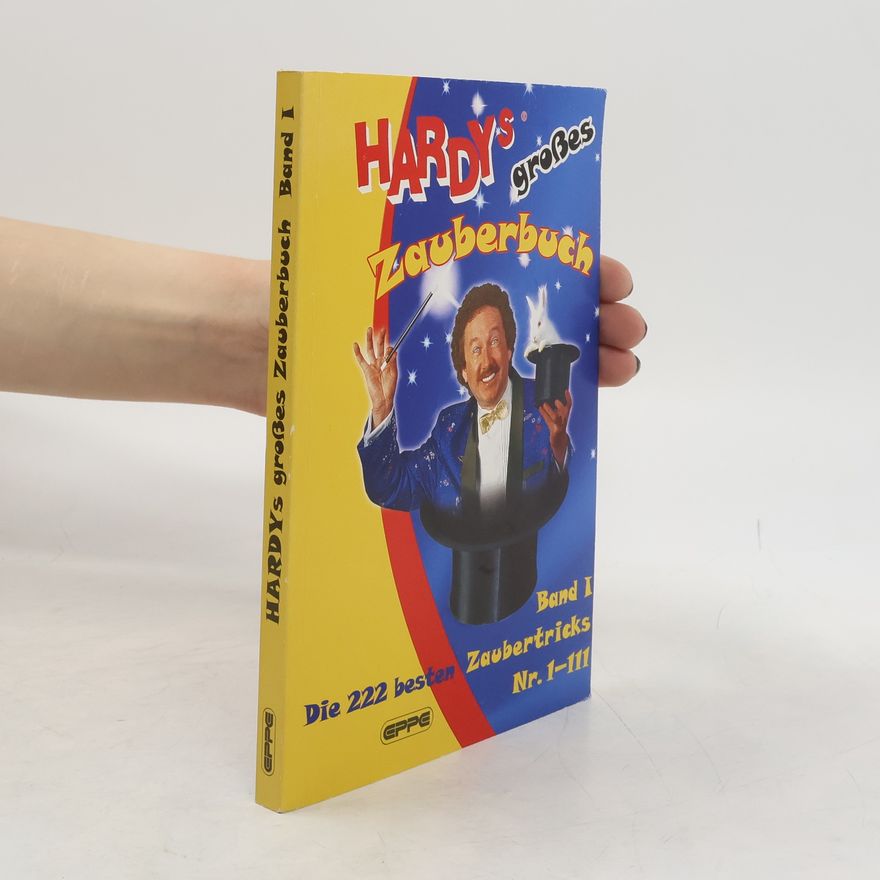 Zauberer Hardy Hardys großes Zauberbuch