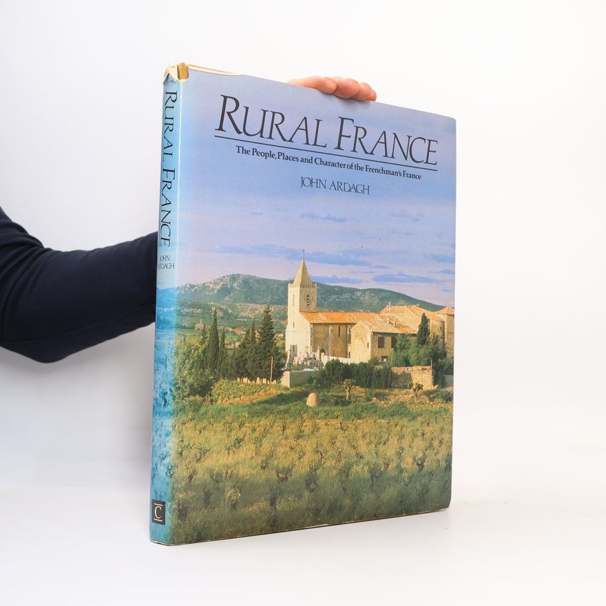 John Ardagh Rural France