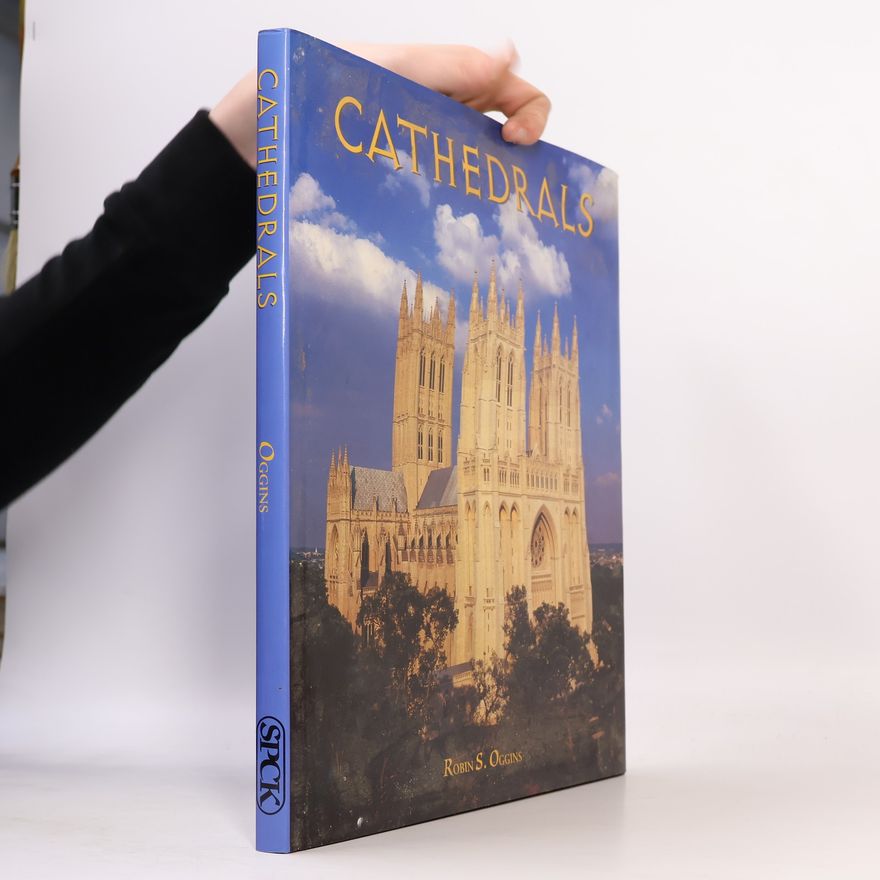 Robin S. Oggins Cathedrals