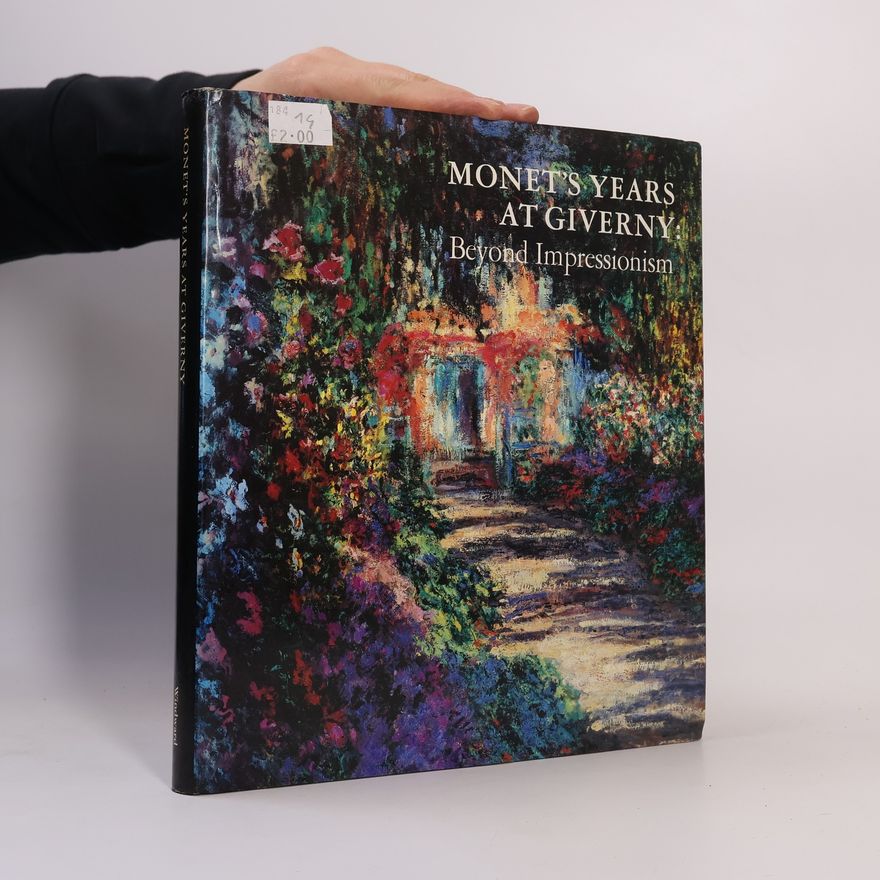 Charles S. Moffett Monet's Years at Giverny