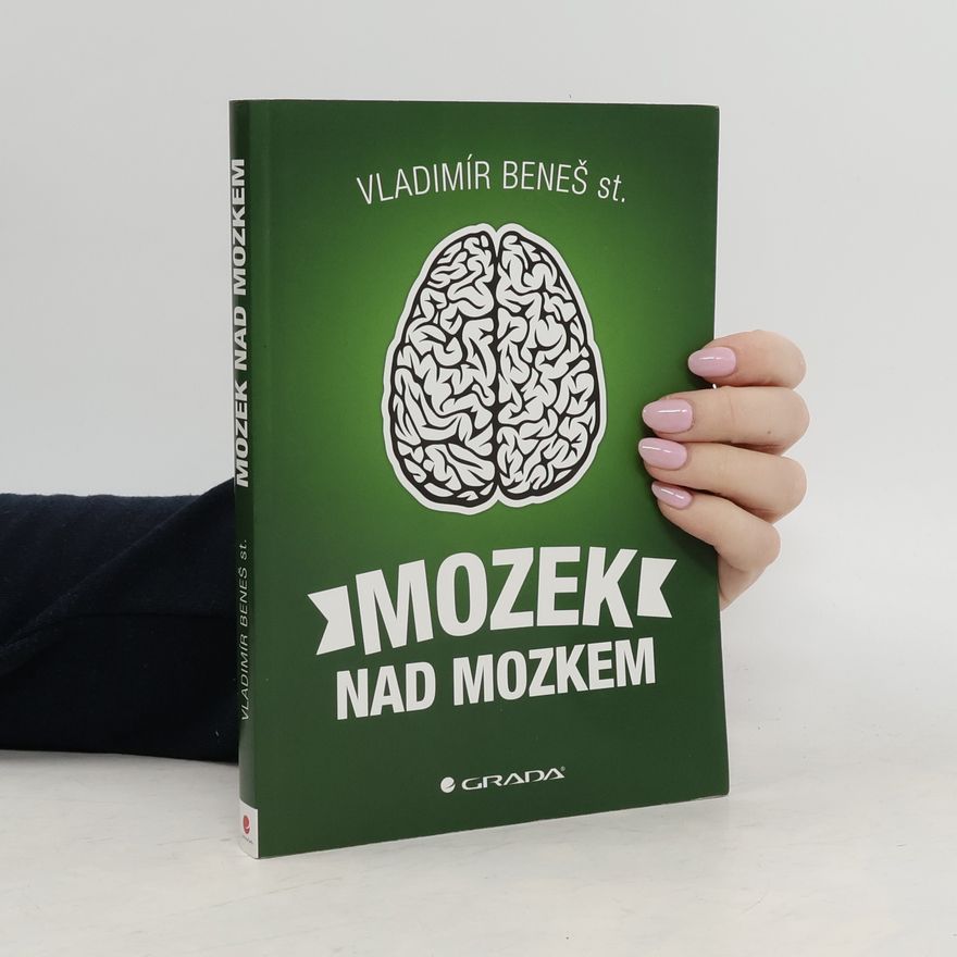 Vladimír Beneš Mozek nad mozkem