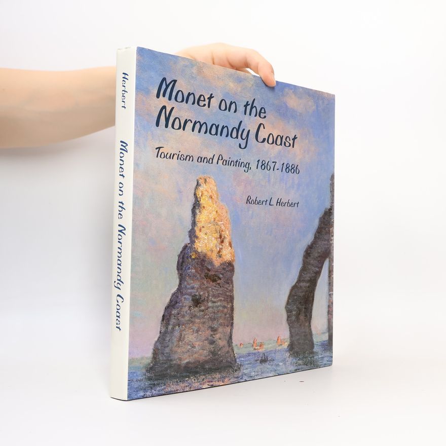 Robert L. Herbert Monet on the Normandy Coast