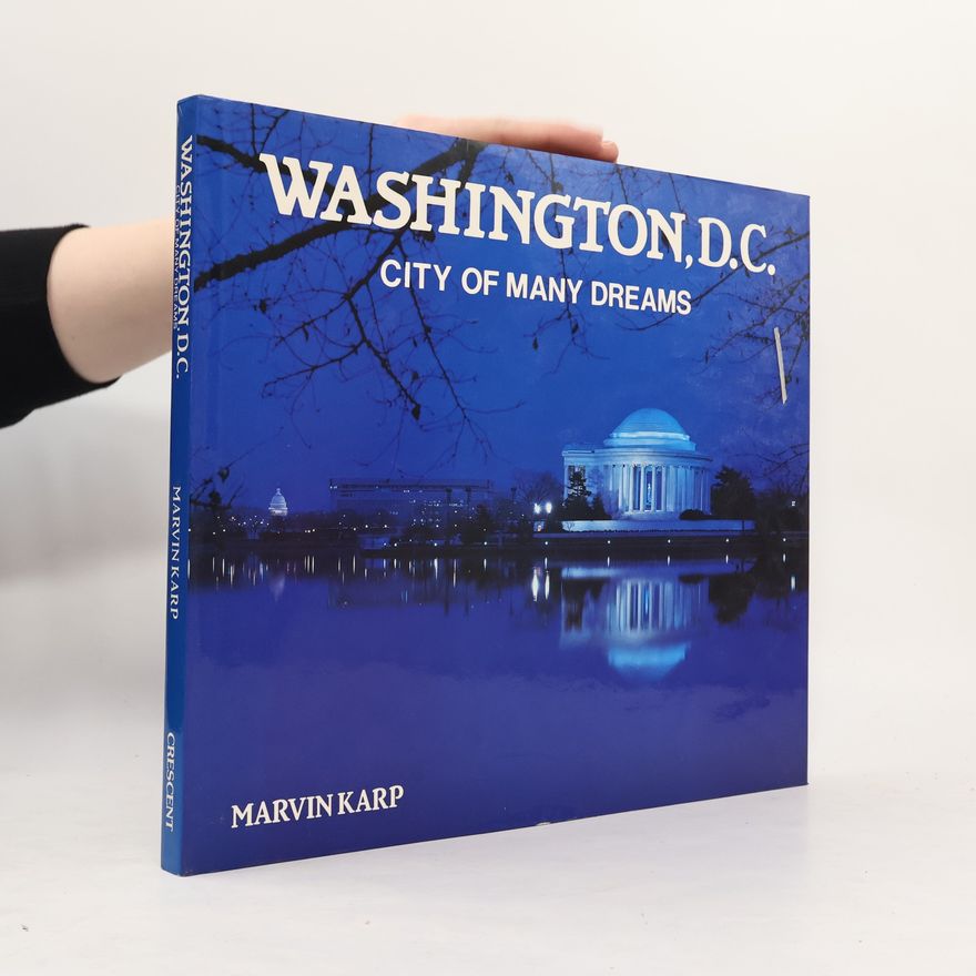 Robert Van der Hilst Washington, D.C. City of Many Dreams