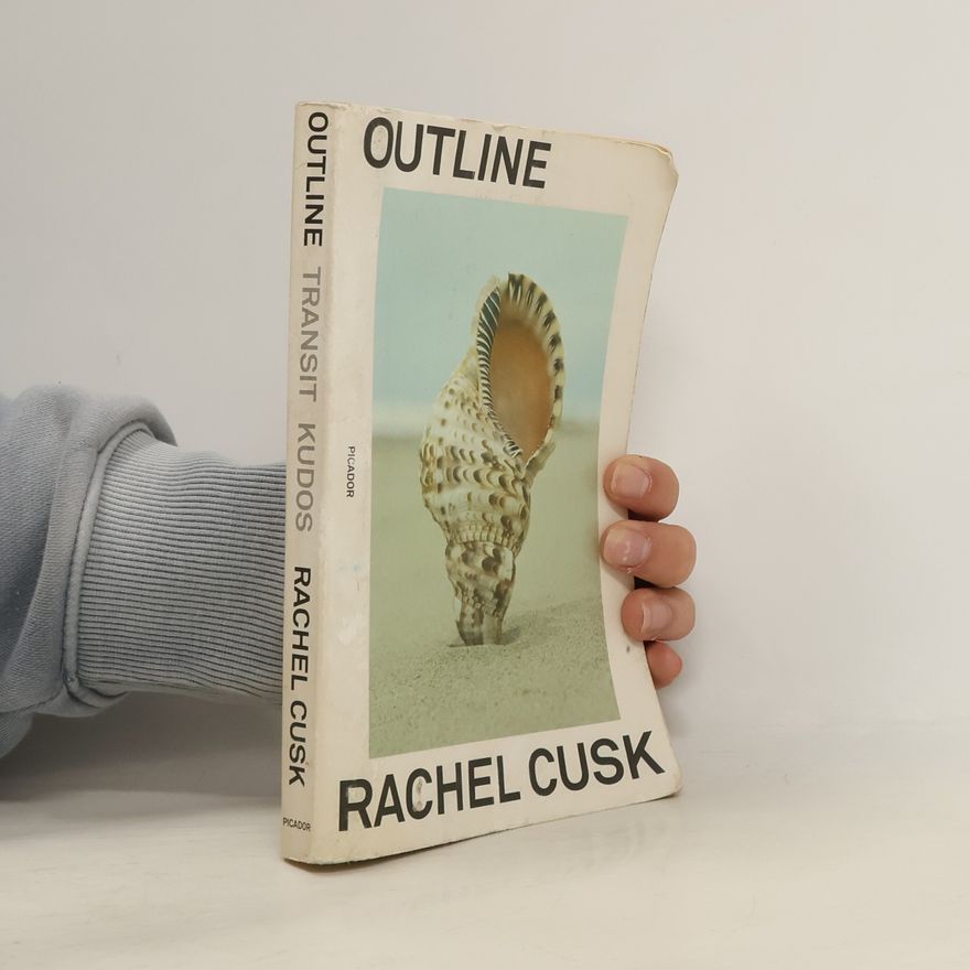Rachel Cusk OUTLINE