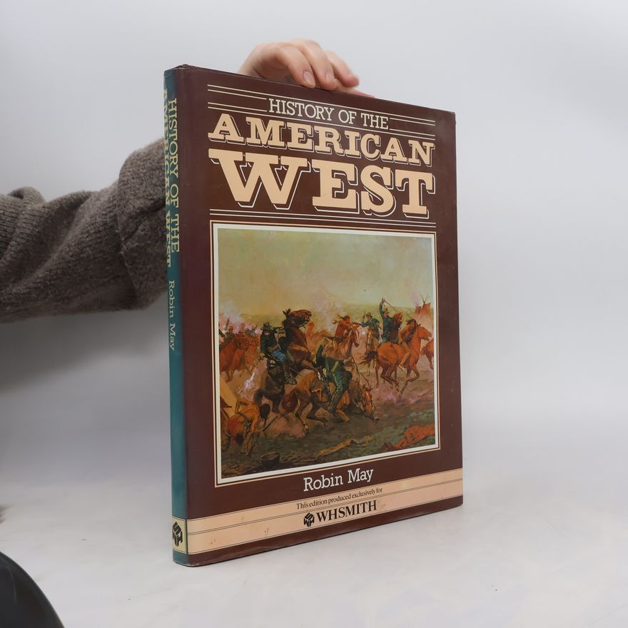 Robin May History of the American West