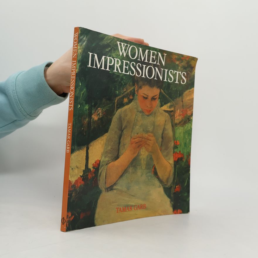 Tamar Garb Women Impressionists