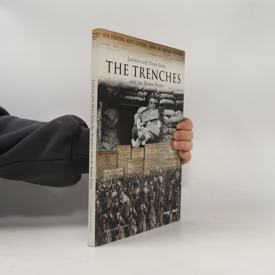 Robert Hamilton Letters and News from the Trenches and the Home Front