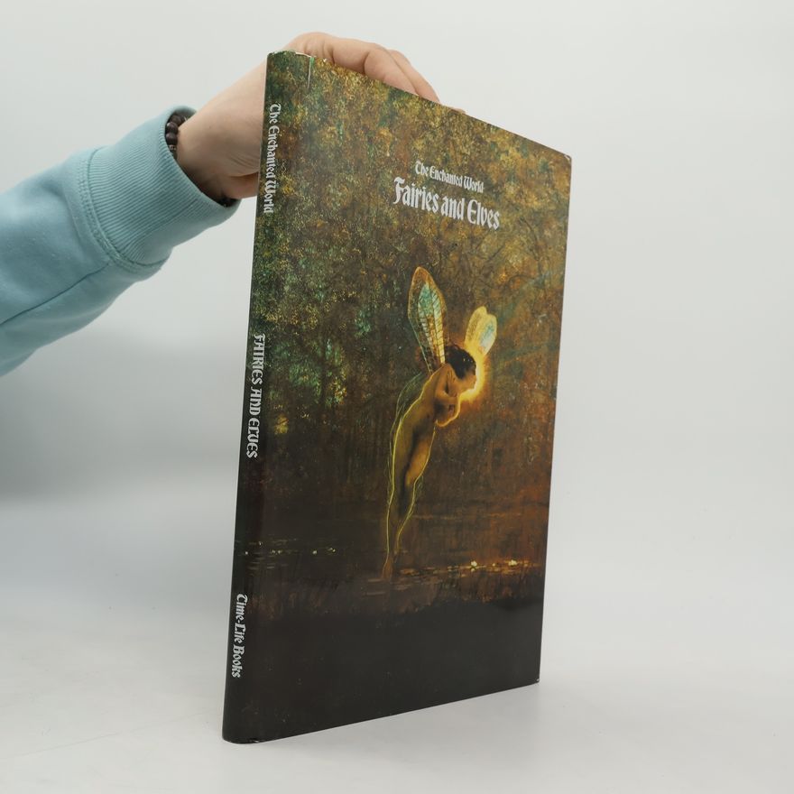 Collectif d'auteurs The Enchanted World: Fairies and Elves