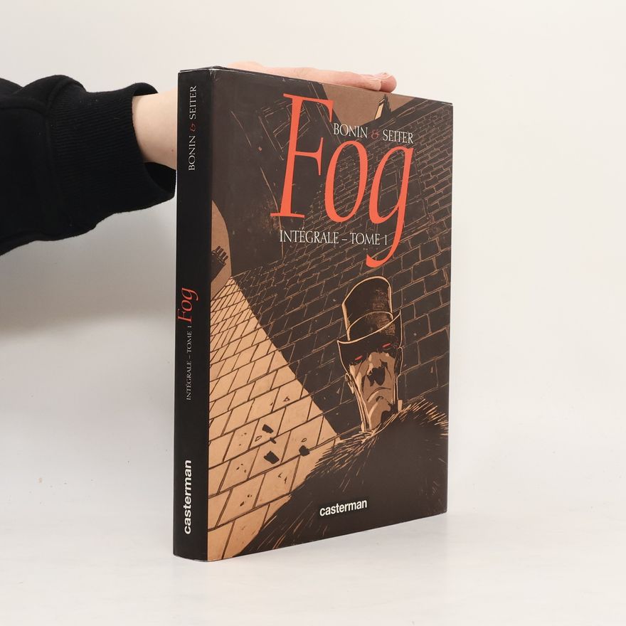 Cyril Bonin Intégrale - 1: Fog