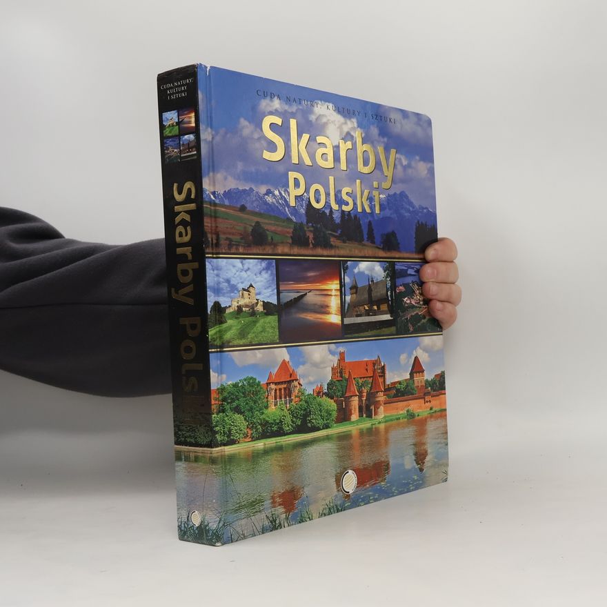 Anna Willman Skarby Polski (Cuda natury, kultury i sztuki)