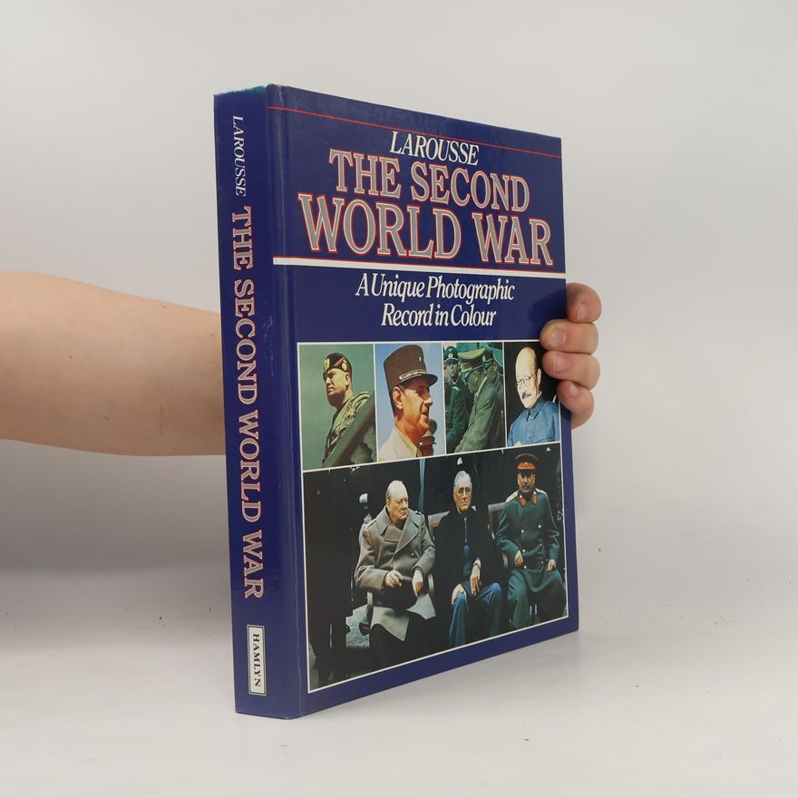 Angela M. Wootton Larousse, The Second World War