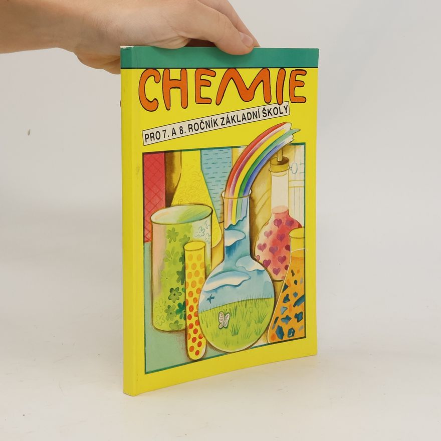 Pavel D. Kolář Chemie pro 7. a 8. ročník základní školy