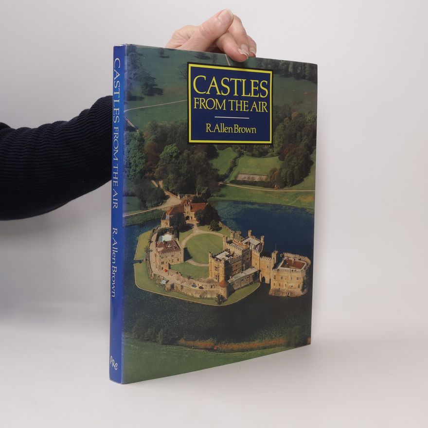 R. Allen Brown Castles from the Air