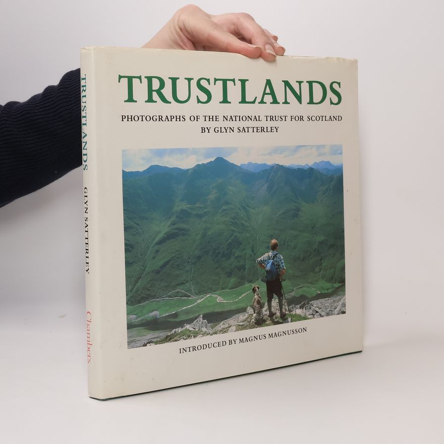 Glyn Satterley Trustlands Photographs of the National Trust for Scotland