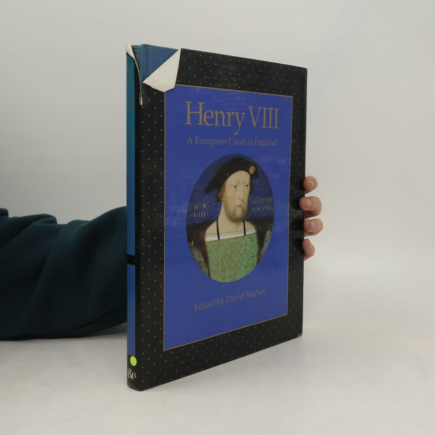 David Starkey Henry VIII