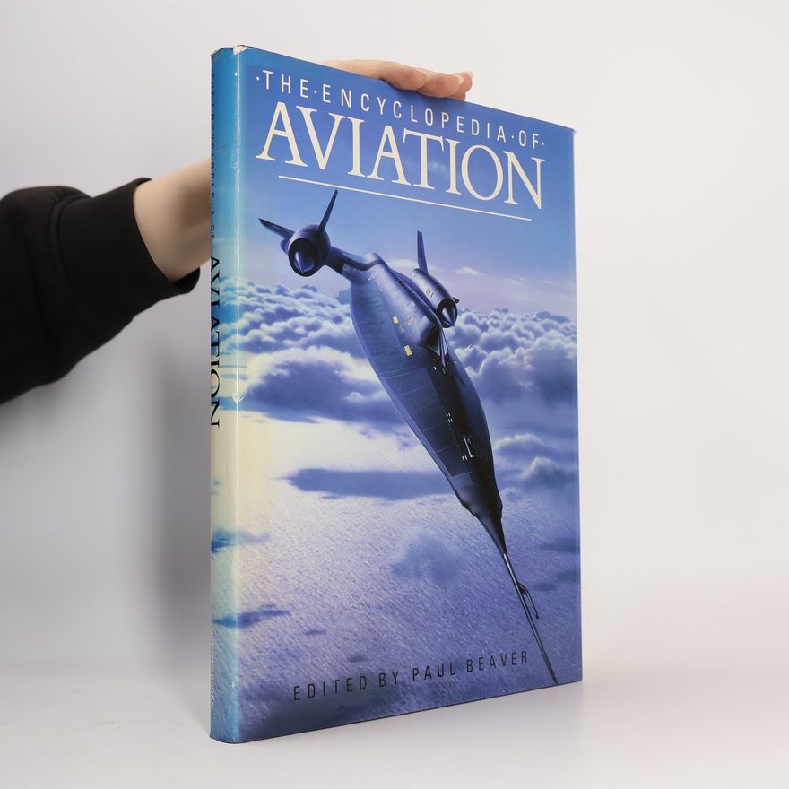 Paul Beaver The Encyclopedia of Aviation