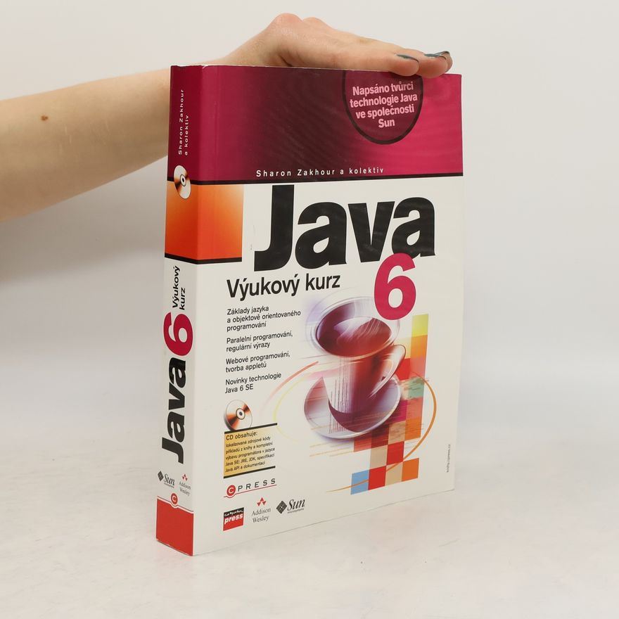 Sharon Zakhour Java 6 : výukový kurz