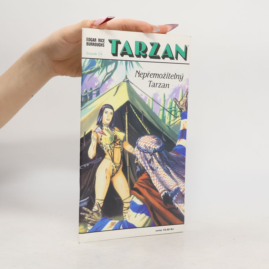 Edgar Rice Burrroughs Tarzan. Díl 14, Nepřemožitelný Tarzan