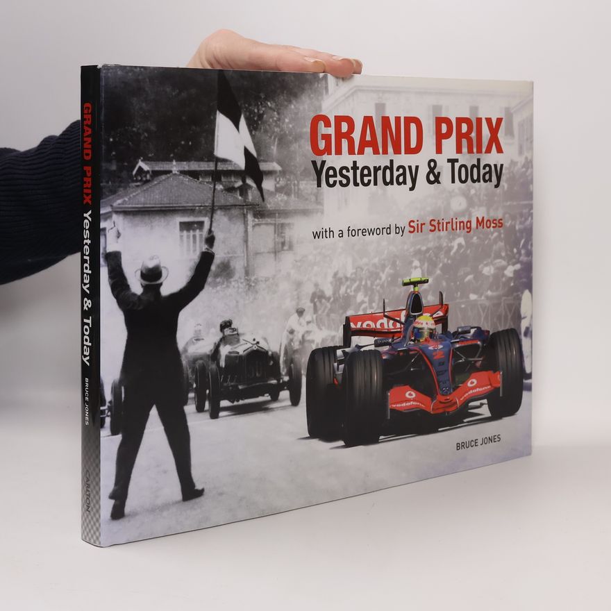 Bruce Jones Grand Prix Yesterday and Today
