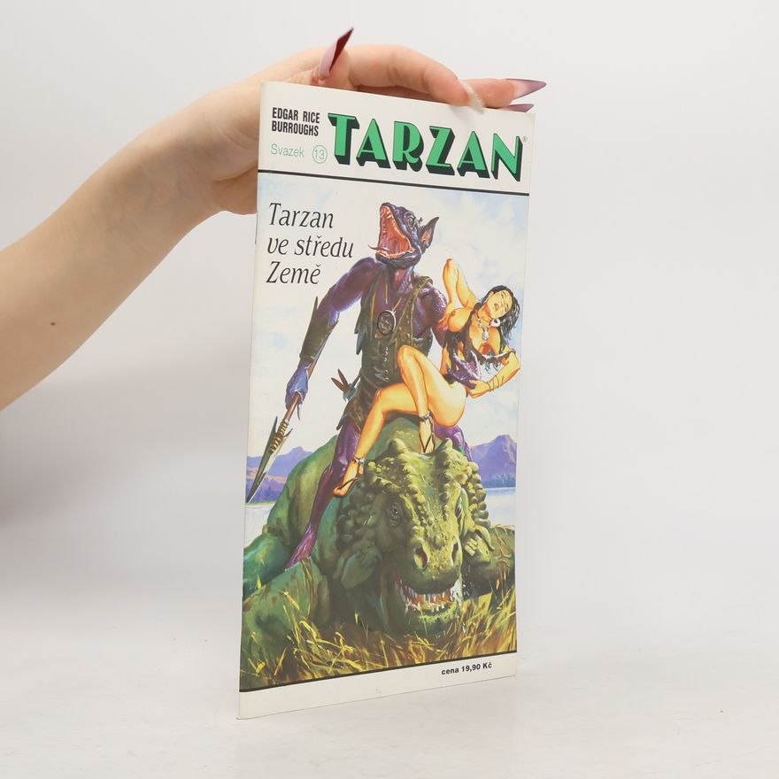 Edgar Rice Burrroughs Tarzan. Díl 13, Tarzan ve středu Země