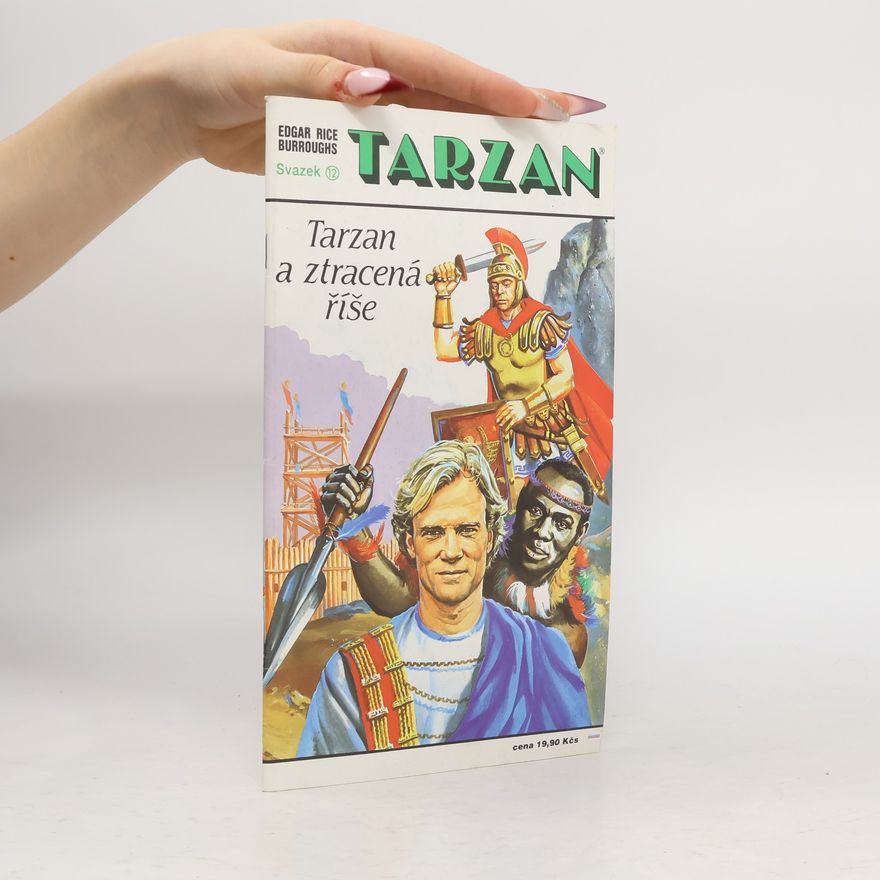 Edgar Rice Burrroughs Tarzan a ztracená říše