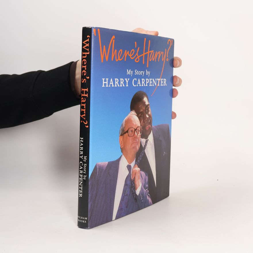 Harry Carpenter Where's Harry?