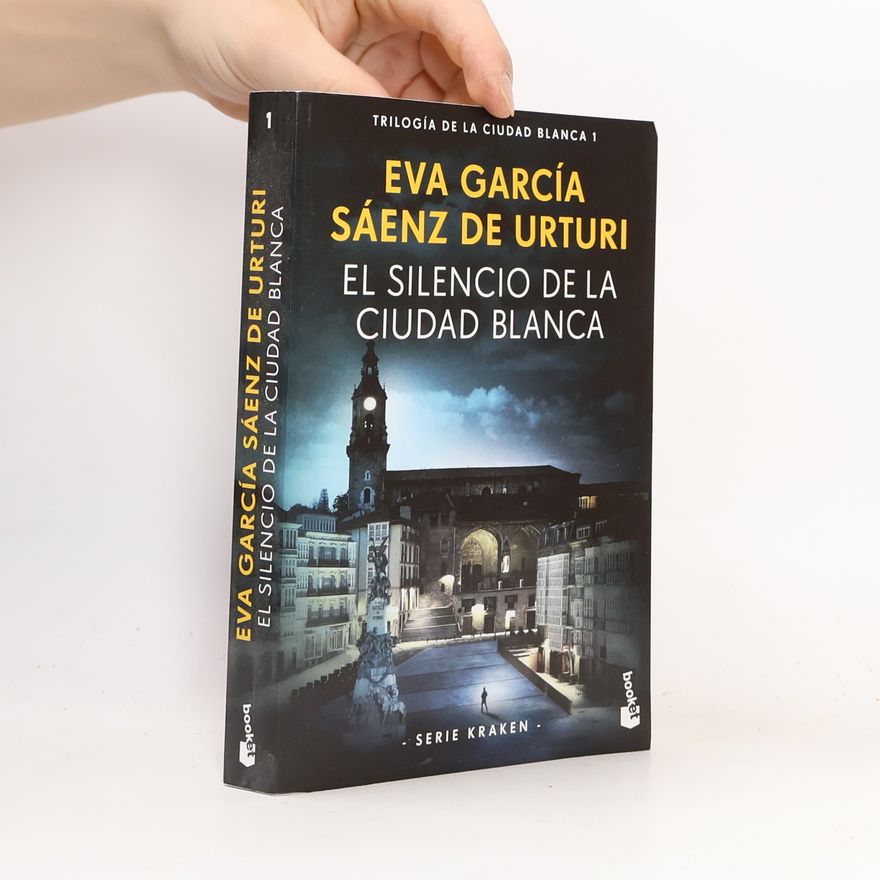 Eva García Sáenz de Urturi El silencio de la ciudad blanca 1
