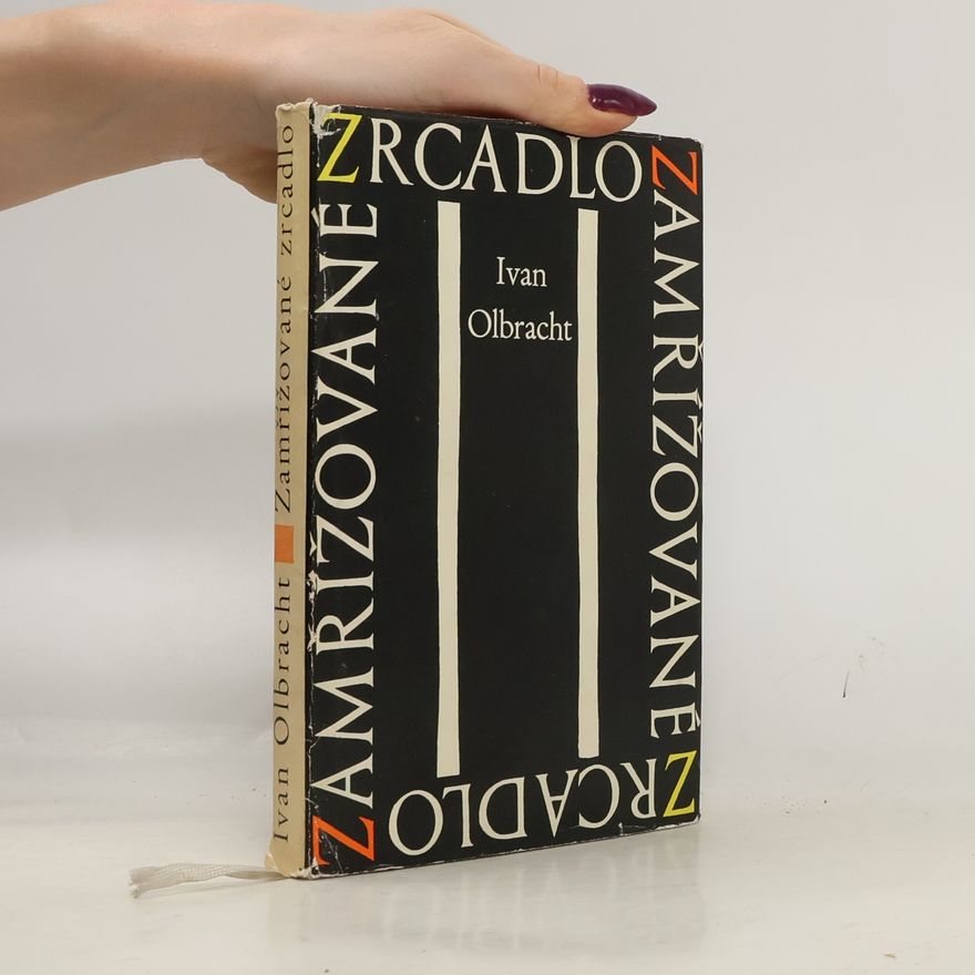 Ivan Olbracht Zamřížované zrcadlo