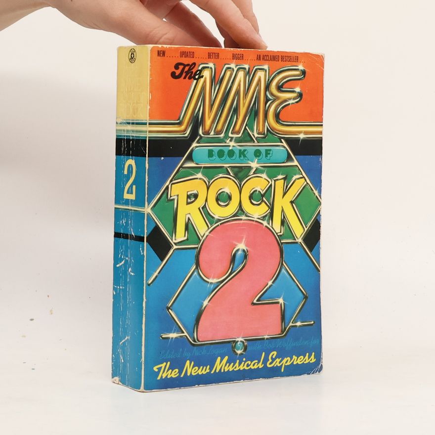 Nick Logan The New Musical Express Book of Rock 2