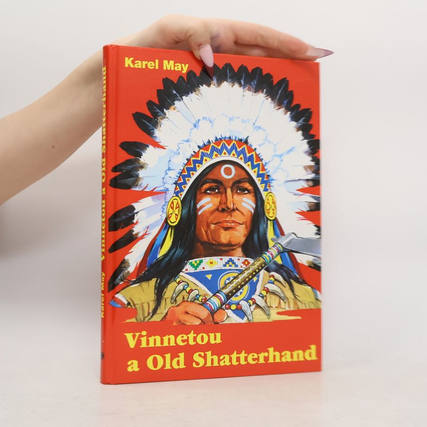 Johannes Nixdorf Vinnetou a Old Shatterhand
