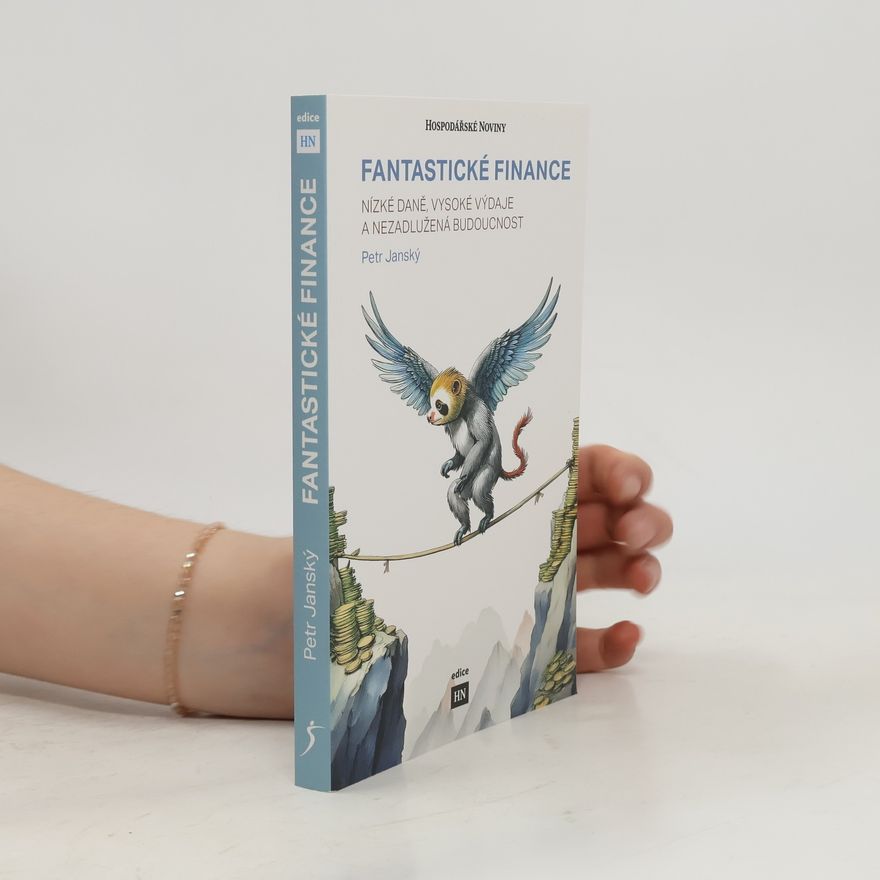 Petr Jánský Fantastické finance